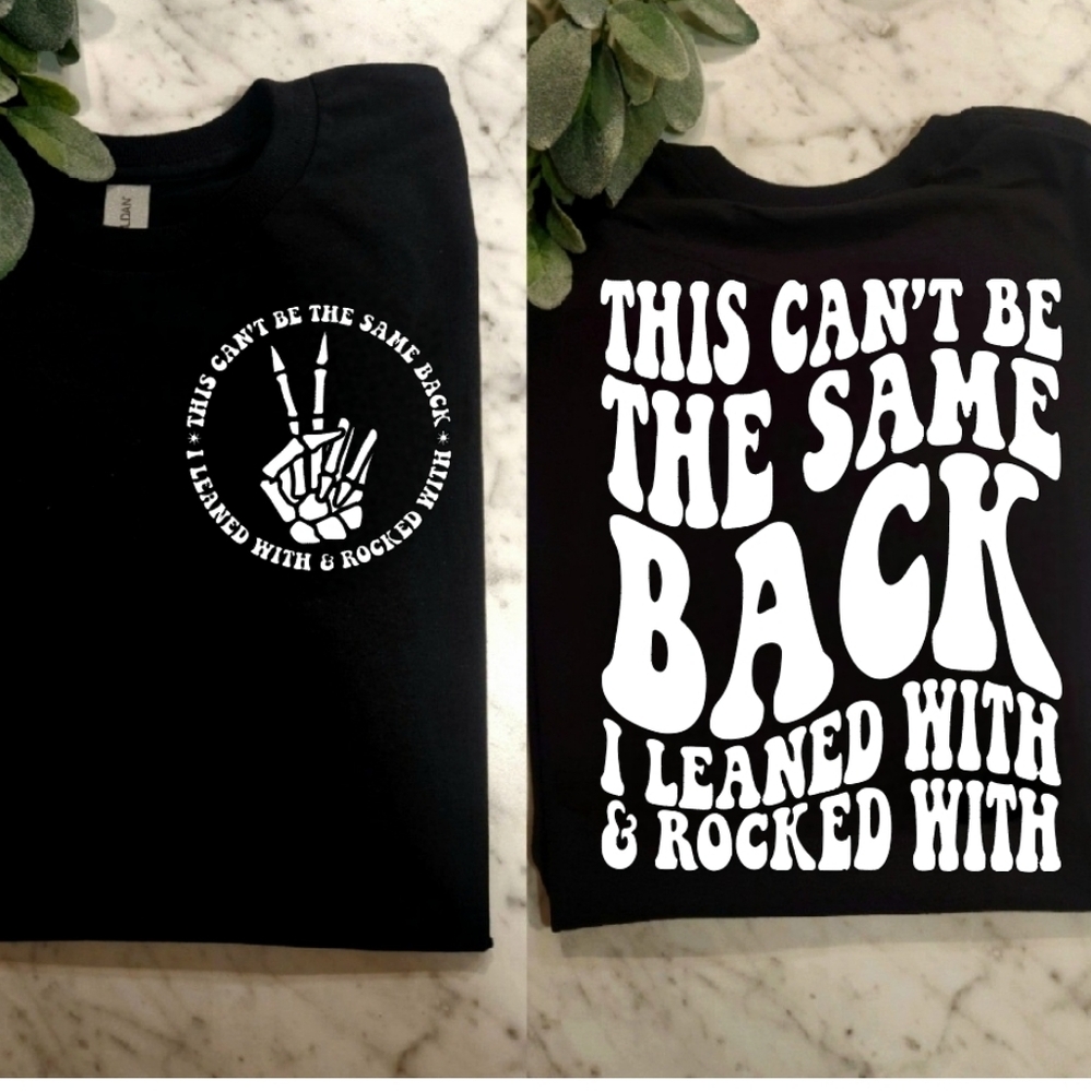 Funny shirt lean with it rock with it humor black and white